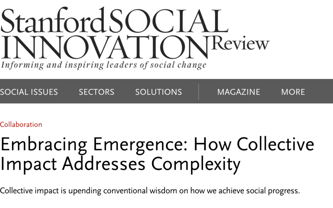Embracing Emergence: How Collective Impact Addresses Complexity