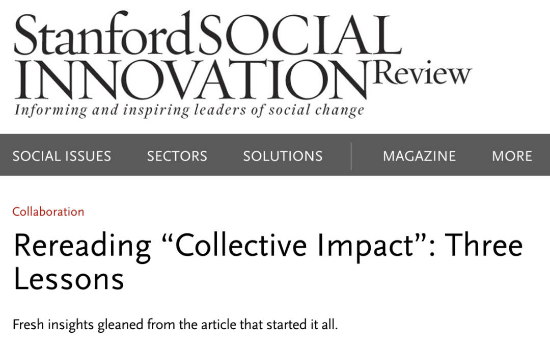 Rereading “Collective Impact”: Three Lessons