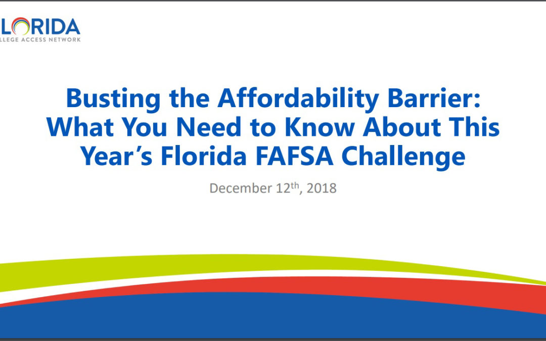 Busting the Affordability Barrier: What You Need to Know About This Year’s Florida FAFSA Challenge