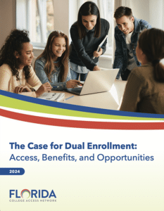 RESEARCH BRIEF — The Case for Dual Enrollment: Access, Benefits, and Opportunities