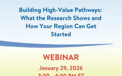 Register for “Building High-Value Pathways: What the Research Shows and How Your Region Can Get Started” webinar