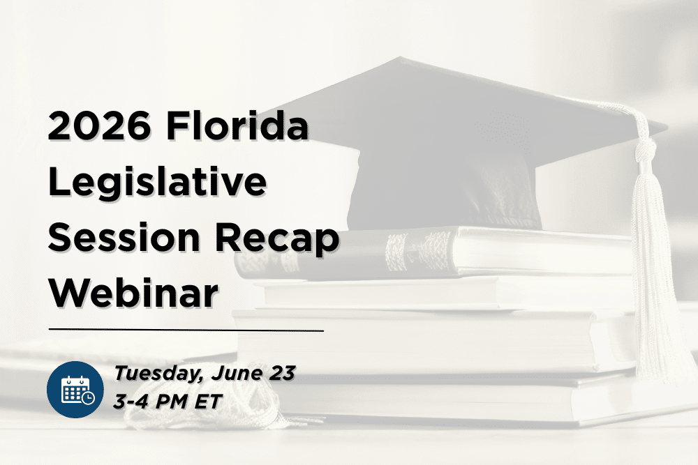 Register for FCAN's Upcoming Webinar: 2026 Florida Legislative Session Recap